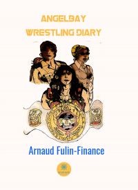 Angelbay wrestling diary