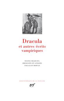 Dracula : et autres écrits vampiriques