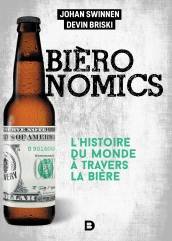 Bièronomics : l'histoire du monde à travers la bière