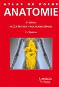 Atlas de poche d'anatomie : Volume 2, Viscères