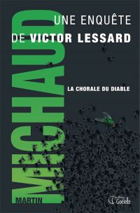 Victor Lessard, Volume 2 : La chorale du diable