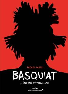 Basquiat : l'enfant rayonnant
