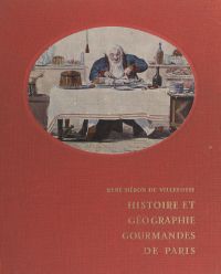Histoire et géographie gourmandes de Paris