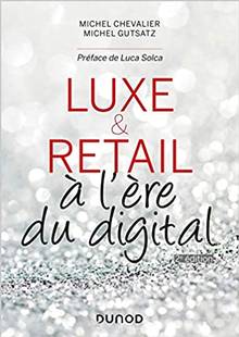 Luxe & retail : à l'ère du digital: 2e édition