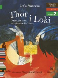 Thor i Loki - O tym jak kar?y wyku?y m?ot dla Thora
