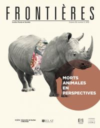 Frontières. Morts animales en perspectives (vol. 30, no. 2,  2019)