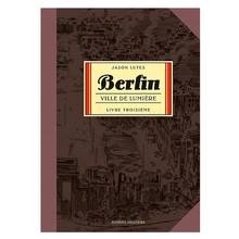 Berlin Volume 3, Ville de lumière