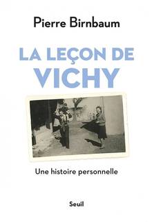 Leçon de Vichy, La : une histoire personnelle
