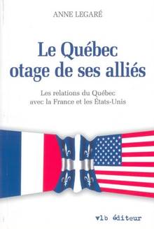 Québec otage de ses alliés