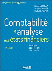 Comptabilité et analyse des états financiers : principes, applications et exercices : 3e édition