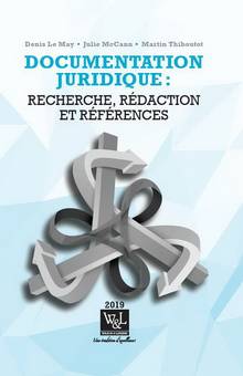 Documentation juridique : Recherche, rédaction et références, édition 2019
