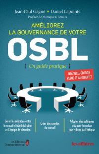 Améliorez la gouvernance de votre OSBL : Un guide pratique, 2 éd.