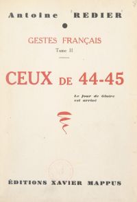 Gestes français (2). Ceux de 44-45