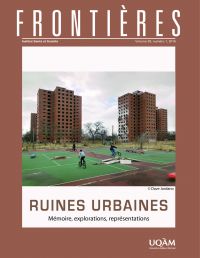 Frontières. Ruines urbaines (vol. 28,  no. 1,  2016)