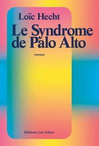 Le Syndrome de Palo Alto