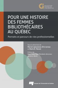 Pour une histoire des femmes bibliothécaires au Québec