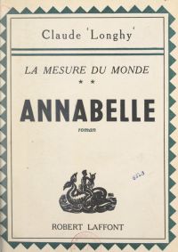 La mesure du monde (2). Annabelle