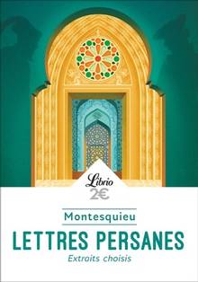 Lettres persanes : extraits choisis  Nouvelle édition