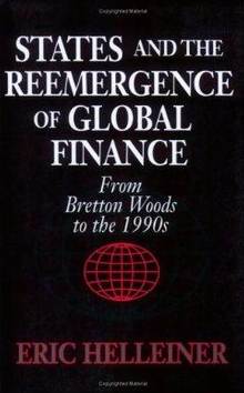 State and remergence of global finance from Bretton Woods to 1990