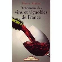Dictionnaire des vins et vignobles de France