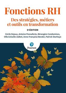 Fonctions RH : des stratégies, métiers et outils en transformation - 5e édition