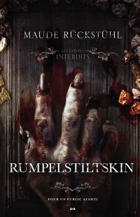 Les contes interdits - Rumpelstiltskin