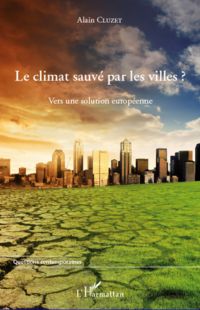 Le climat sauvé par les villes ? - vers une solution europée