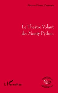 Le Théâtre Volant des Monty Python