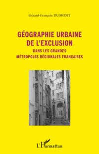 Géographie urbaine de l'exclusion