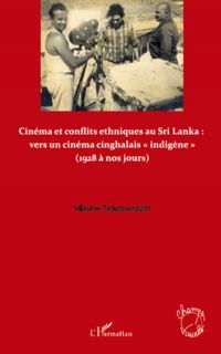 Cinéma et conflits ethniques au Sri Lanka : vers un cinéma c