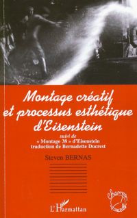 Montage créatif et processus esthétique d'Eisenstein