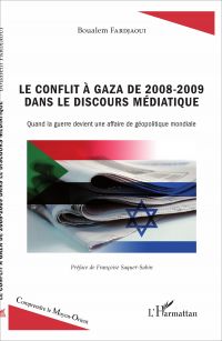 Le conflit à Gaza de 2008-2009 dans le discours médiatique