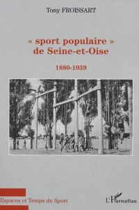 Sport populaire de seine-et-oise 1880-1939
