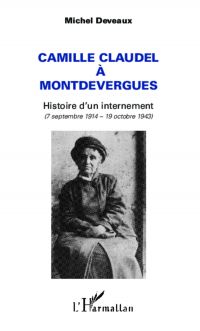 Camille Claudel à Montdevergues