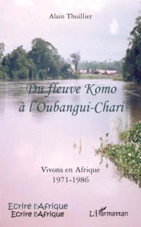 Du fleuve komo À l'oubangui-chari - vivo