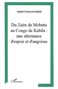 Du Zaïre de Mobutu au Congo de Kabila
