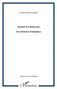 Kakou et Mégane-Une histoire d'adoption