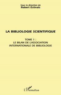 La bibliologie scientifique