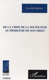 De la crise de la sociologie au problème de son objet