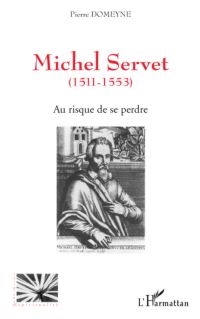 Michel Servet (1511-1553)