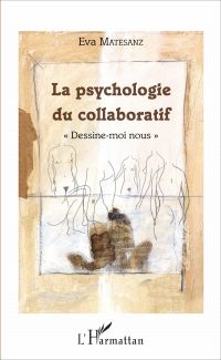 La psychologie du collaboratif