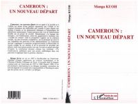 Cameroun : un nouveau départ