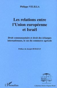 Les relations entre l'Union européenne et Israël