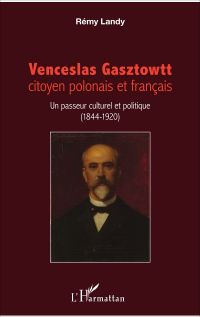 Venceslas Gasztowtt, citoyen polonais et français