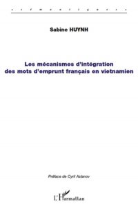 Les mécanismes d'intégration des mots d'emprunt français en vietnamien