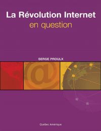 Révolution Internet en question, La
