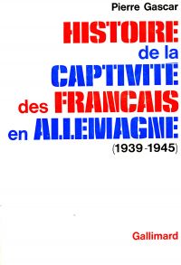 Histoire de la captivité des Français en Allemagne (1939-1945)