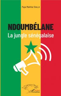 Ndoumbélane la jungle sénégalaise