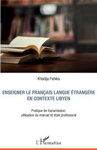 Enseigner le français langue étrangère en contexte libyen