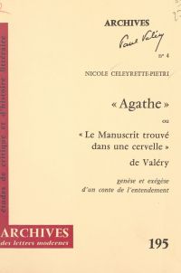 Agathe ou Le manuscrit trouvé dans une cervelle, de Valéry